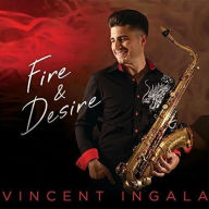 Title: Fire & Desire, Artist: Vincent Ingala