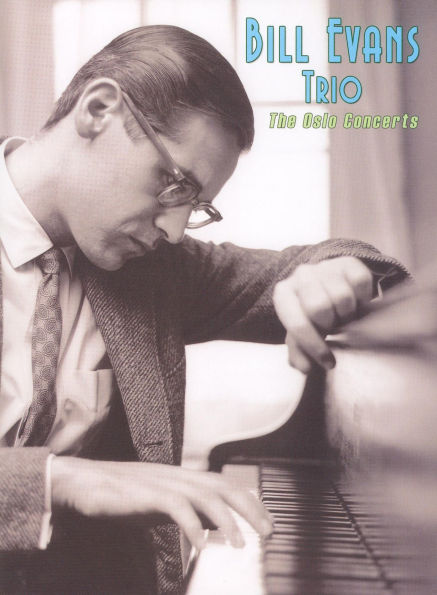 The Bill Evans Trio: The Oslo Concerts