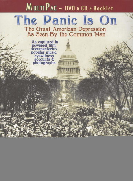 The Panic Is On: The Great American Depression as Seen by the Common Man [DVD/CD] [With Booklet]