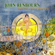 Title: Traveler's Prayer, Artist: John Renbourn