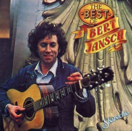 Title: The Best of Bert Jansch, Artist: Bert Jansch