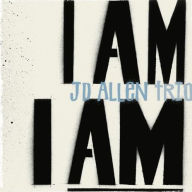 Title: I Am I Am, Artist: J.D. Allen Trio