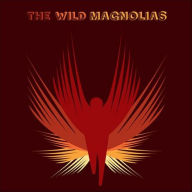 Title: They Call Us Wild [2 CD], Artist: The Wild Magnolias