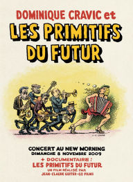 Title: Dominique Cravic et les Primitifs du Futur: Concert au New Morning