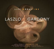 Title: Life in Real Time, Artist: Laszlo Gardony
