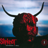 Title: Antennas to Hell [Clean], Artist: Slipknot