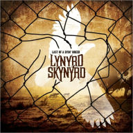 Title: Last of a Dyin' Breed, Artist: Lynyrd Skynyrd