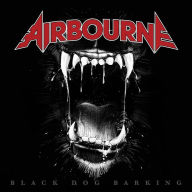 Title: Black Dog Barking, Artist: Airbourne
