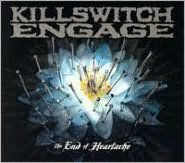 Title: The End of Heartache [Bonus Tracks], Artist: Killswitch Engage