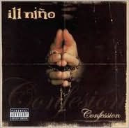 Title: Confession, Artist: Ill Nino