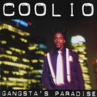 Title: Gangsta's Paradise, Artist: Coolio
