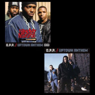 Title: O.P.P./Uptown Anthem, Artist: Naughty by Nature