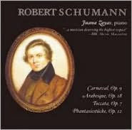 Schumann: Carnaval, Op. 9; Arabesque, Op. 18; Toccata, Op. 7; Phantasiest¿¿cke, Op. 12