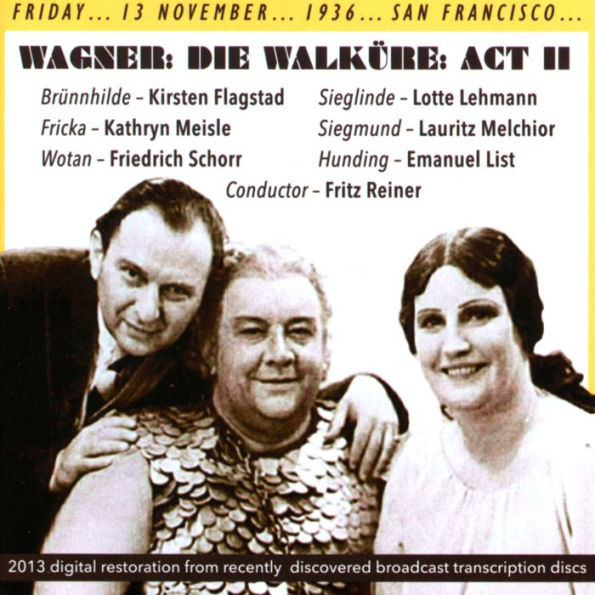 Wagner: Die Walkure: Act 2 (San Francisco, 13/11/1936)