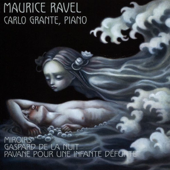 Maurice Ravel: Miroirs; Gaspard de la Nuit; Pavane pour une infante d¿¿funte