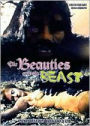 Beauties and the Beast