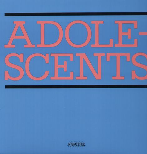 Adolescents/Welcome to Reality/All by Myself