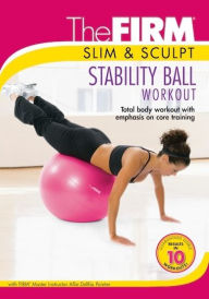 Title: The Firm: Slim & Sculpt - Stability Ball Workout