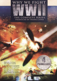 Title: Why We Fight WWII: The Complete Series [2 Discs]