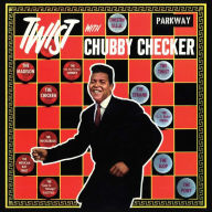 Title: Twist with Chubby Checker, Artist: Chubby Checker
