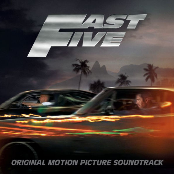 Fast Five [Original Motion Picture Soundtrack]