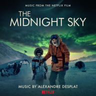 Title: The Midnight Sky [Music from the Netflix Film ], Artist: Alexandre Desplat