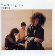 Title: Hear It Is, Artist: The Flaming Lips