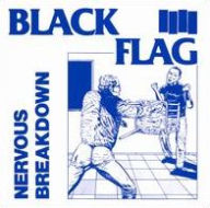 Title: Nervous Breakdown, Artist: Black Flag