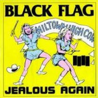 Title: Jealous Again, Artist: Black Flag