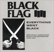 Title: Everything Went Black, Artist: Black Flag