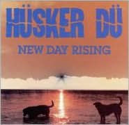 Title: New Day Rising, Artist: Huesker Due