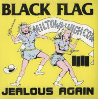 Title: Jealous Again, Artist: Black Flag