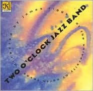 Moon River: Two O'Clock Jazz Band at the University of North Texas