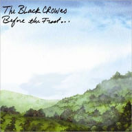 Title: Before the Frost/Until the Freeze, Artist: The Black Crowes