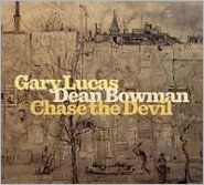 Title: Chase The Devil, Artist: Gary / Bowman Lucas