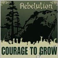 Courage to Grow