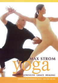 Title: Max Strom: Yoga - Strength, Grace, Healing