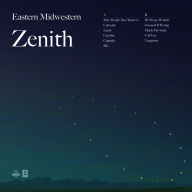 Title: Zenith, Artist: Eastern Midwestern