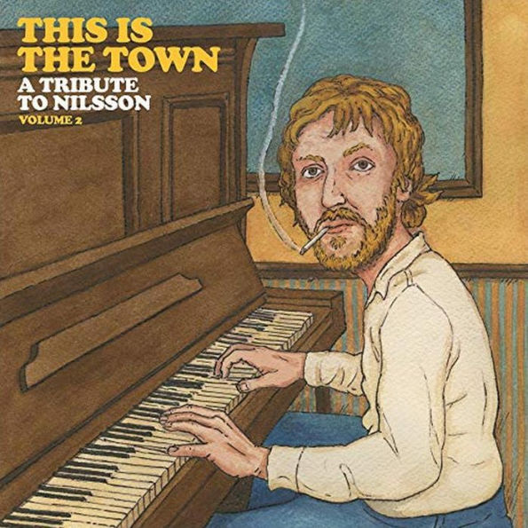 This Is the Town: A Tribute to Nilsson, Vol. 2