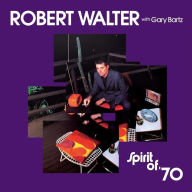 Title: Spirit of '70, Artist: Robert Walter