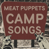 Title: Camp Songs, Artist: Meat Puppets
