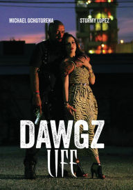 Title: Dawgz Life