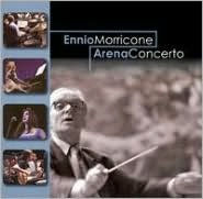 Title: Arena Concerto, Artist: Ennio Morricone