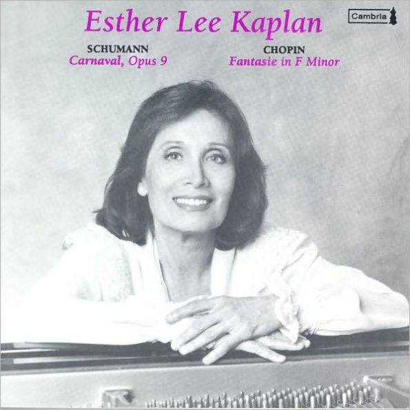 Schumann: Carnaval, Op. 9; Chopin: Fantasie in F minor