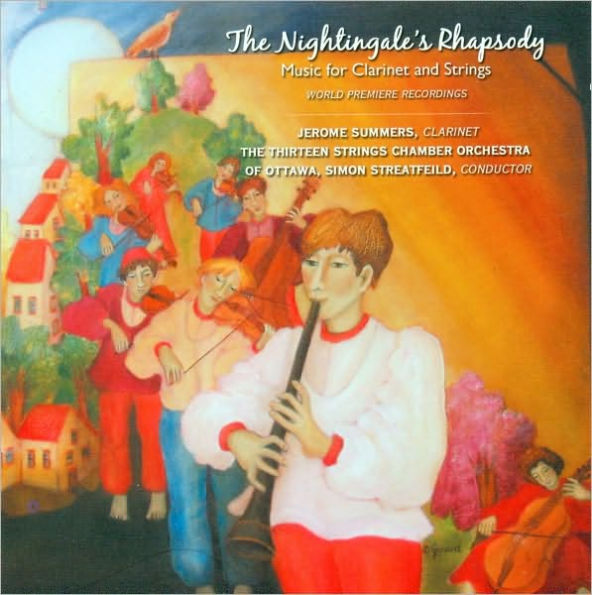 The Nightingale's Rhapsody: Music for Clarinet & Strings