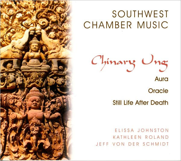 Chinary Ung: Aura; Oracle; Still Life After Death