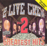 Title: Greatest Hits, Vol. 2, Artist: The 2 Live Crew