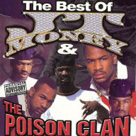 Title: The Best of J.T. Money & Poison Clan, Artist: J.T. Money & the Poison Clan