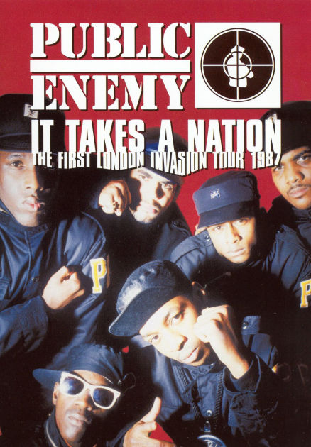 Public Enemy: It Takes a Nation - The First London Invasion Tour 1987 ...