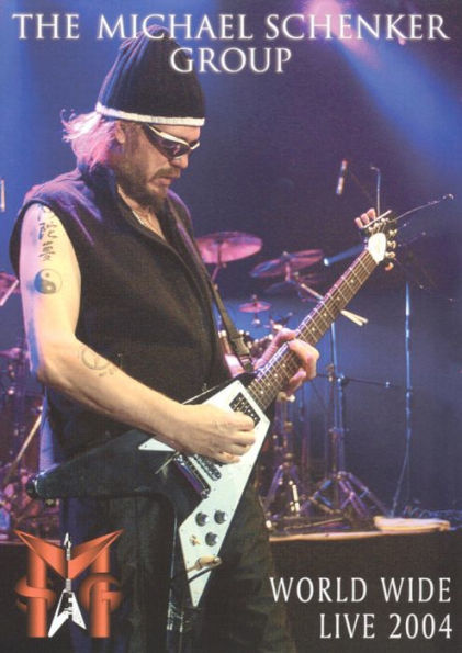 The Michael Schenker Group: World Wide Live 2004 [DVD/CD]